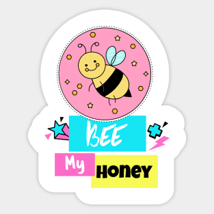Bee My Honey Sticker